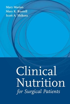 Hardcover Clinical Nutrition for Surgical Patients Book