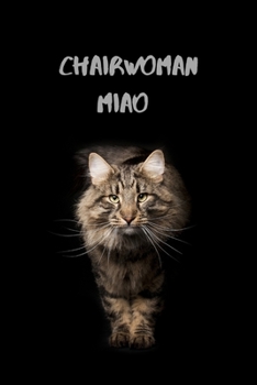 Paperback Chairwoman Miao: Personalized Name Journal Notebook for Cat and Unicorn Lovers - (Wide Ruled Notebook, 100 Pages, 6x9 inches) Book