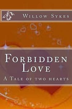 Forbidden Love: A Tale of Two Hearts