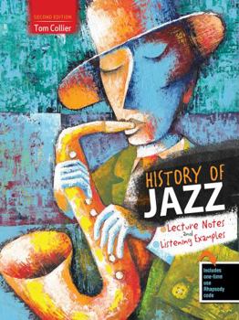 Misc. Supplies History of Jazz: Lecture Notes and Listening Examples Book