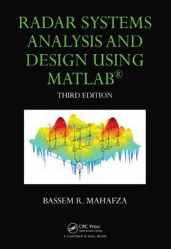 Hardcover Radar Systems Analysis and Design Using MATLAB Book
