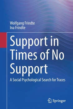 Paperback Support in Times of No Support: A Social Psychological Search for Traces Book