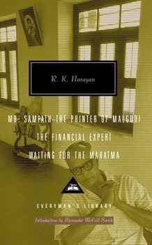 Hardcover Mr. Sampath-The Printer of Malgudi, the Financial Expert, Waiting for the Mahatma: Introduction by Alexander McCall Smith Book