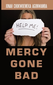 Paperback Mercy Gone Bad Book