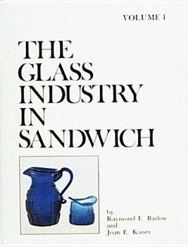 Hardcover The Glass Industry in Sandwich Book