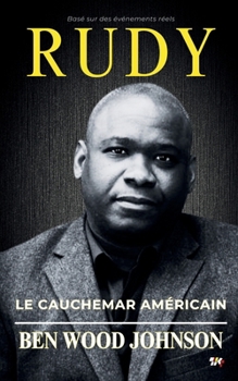 Paperback Rudy: Le cauchemar Américain [French] Book