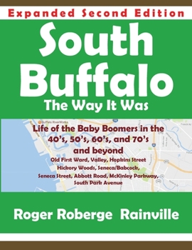 Paperback South Buffalo Second Edition: The Way it Was Book