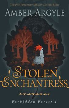 Paperback Stolen Enchantress: Beauty and the Beast meets The Pied Piper Book
