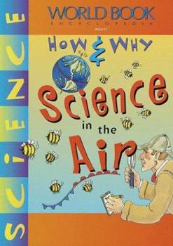 Paperback Science in the Air (How and Why Science) Book