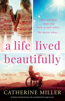 Paperback A Life Lived Beautifully: A totally heartbreaking and unputdownable page-turner Book