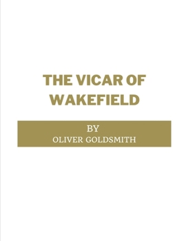 Paperback The Vicar of Wakefield by Oliver Goldsmith Book