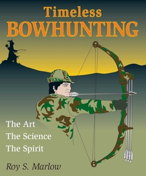 Paperback Timeless Bowhunting Book