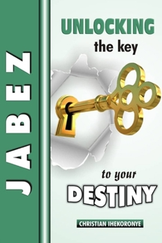 Paperback Jabez: Unlocking The Key To Your Destiny [Large Print] Book