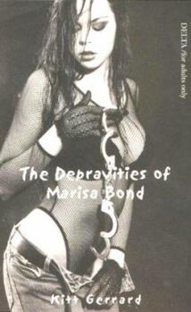 Paperback The Depravities of Marisa Bond Book