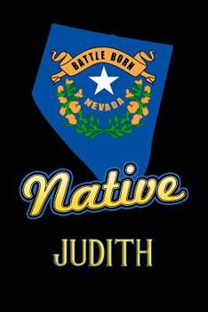 Paperback Nevada Native Judith: College Ruled Composition Book