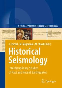 Paperback Historical Seismology: Interdisciplinary Studies of Past and Recent Earthquakes Book