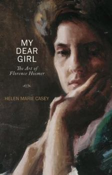 Paperback My Dear Girl: The Art of Florence Hosmer Book