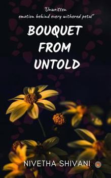 Paperback Bouquet from Untold: Unwritten Emotion Behind Every Withered Petal Book