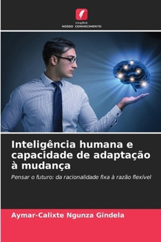 Paperback Inteligência humana e capacidade de adaptação à mudança [Portuguese] Book