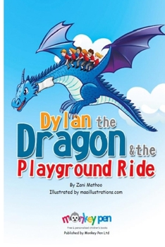 Paperback Dylan The Dragon & The Playground Ride Book