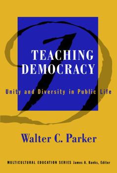 Paperback Teaching Democracy: Unity and Diversity in Public Life Book