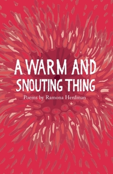 Paperback A warm and snouting thing Book