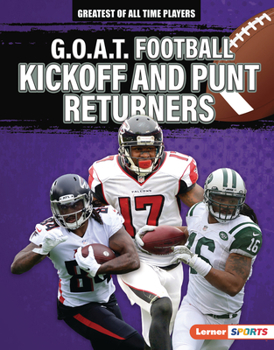 Library Binding G.O.A.T. Football Kickoff and Punt Returners Book