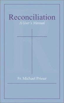 Paperback Reconciliation: A User's Manual Book