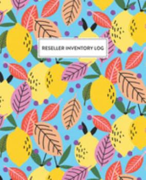 Reseller Inventory Log: Product Listing Notebook For Online Clothing Resellers