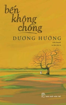 Paperback The Husbandless Wharf [Vietnamese] Book