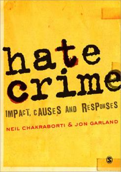 Paperback Hate Crime: Impact, Causes and Responses Book