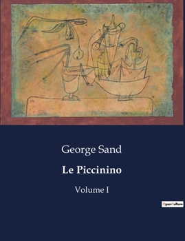 Paperback Le Piccinino: Un voyage initiatique en Sicile sous le regard d'un cardinal mystérieux [French] Book