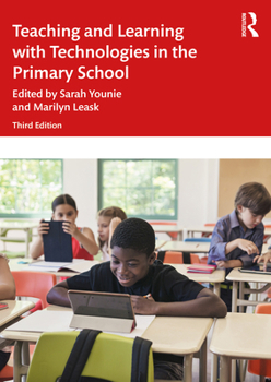 Paperback Teaching and Learning with Technologies in the Primary School Book