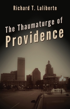 Paperback The Thaumaturge of Providence Book