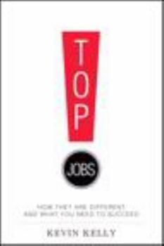 Hardcover Top Jobs: How They Are Different and What You Need to Succeed Book