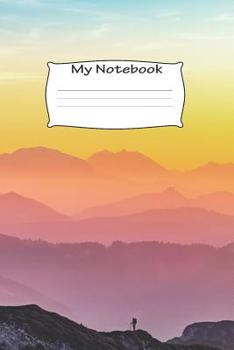 Paperback My Notebook: Multicolour Mountains themed - 100 Pages, Collegeruled linepaper, 6x9 Book