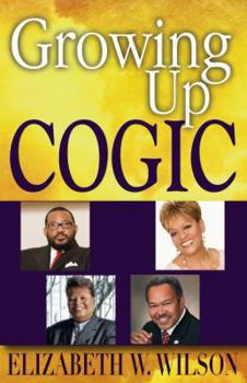 Paperback Growing Up COGIC Book