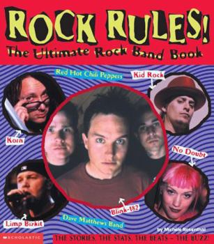 Paperback Rock Rules: The Ultimate Rock Band Book