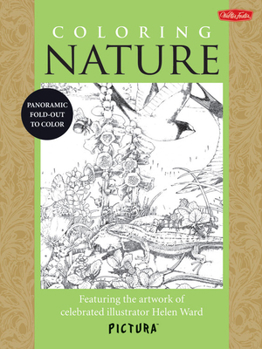 Paperback Coloring Nature: Featuring the Artwork of Celebrated Illustrator Helen Ward Book