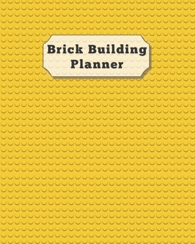 Paperback Brick Building Planner: Design your dream brick built city, moonbase, building or any kind of MOC or creation Book
