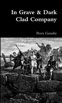 Paperback In Grave & Dark Clad Company Book