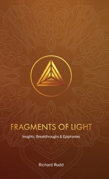 Hardcover Fragments of Light: Insights, Breakthroughs & Epiphanies Book