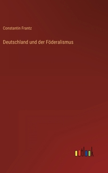 Hardcover Deutschland und der Föderalismus [German] Book