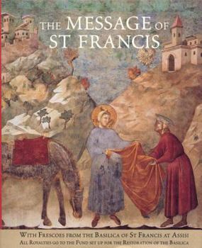 Hardcover The Message of St. Francis Book