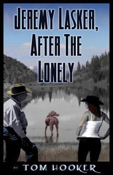 Paperback Jeremy Lasker, After the Lonely Book