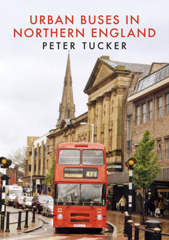 Paperback Urban Buses in Northern England Book