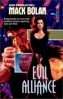 Evil Alliance (Super Bolan #75) - Book #75 of the Super Bolan