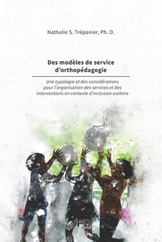 Paperback Des modèles de service d'orthopédagogie [French] Book