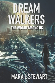 Paperback Dream Walkers: The World Among Us Book