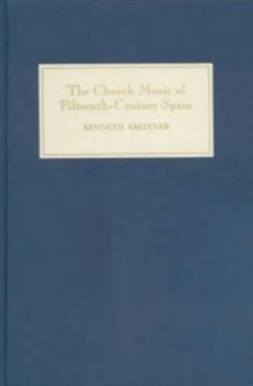 Hardcover The Church Music of Fifteenth-Century Spain Book